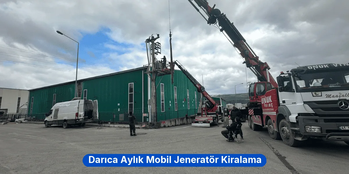 Darıca Aylık Mobil Jeneratör Kiralama